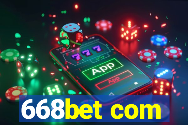 668bet com